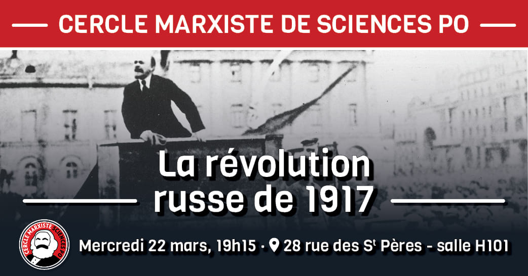 Affiche. Cercle marxiste de Sciences Po, Paris. La révolution russe de 1917. 2023-04-22